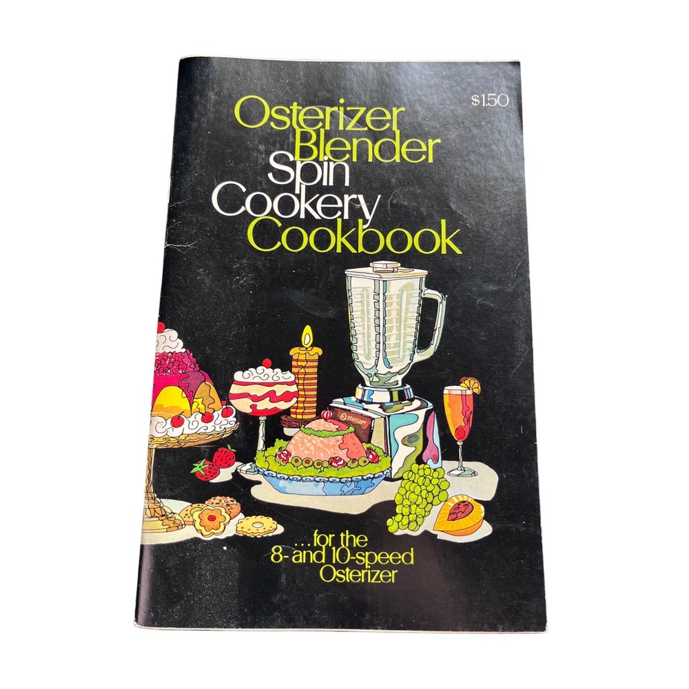 Vintage 1974 Osterizer Blender Spin Cookery Cookbook 8 &‎ 10 Speed Manual Retro